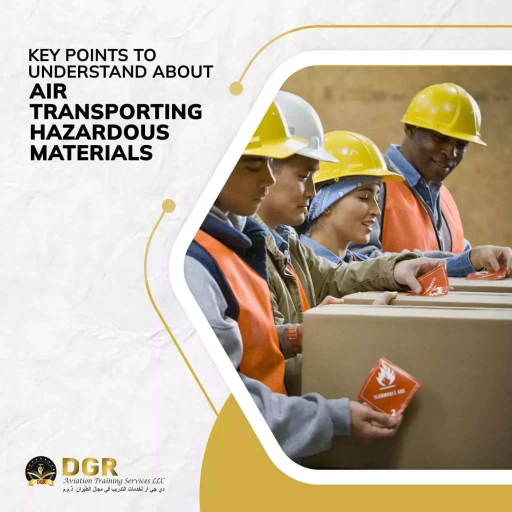 Key Points to Understand about Air Transporting Hazardous Materials